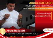 Abdul Rafiq Raih Suara Tertinggi Caleg DPRD Kabupaten se Pulau Sumbawa; Apresiasi Rakyat dan Penyelenggara Pemilu
