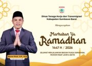 Dinas Tenaga Kerja dan Transmigrasi Kabupaten Sumbawa Barat mengucapkan Marhaban ya Ramadhan 1447 H/ 2026