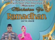 Kapolsek Kawasan Pelabuhan Laut Tano Beserta Staff dan Bhayangkari mengucapkan Marhaban Ya Ramadhan 1447 H /2026 M