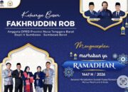 Keluarga Besar Fahruddin Rob Anggota DPRD Provinsi Nusa Tenggara Barat dapil V Sumbawa – Sumbawa Barat mengucapkan Marhaban ya Ramadhan 1447 H Mohon maap lahir & batin